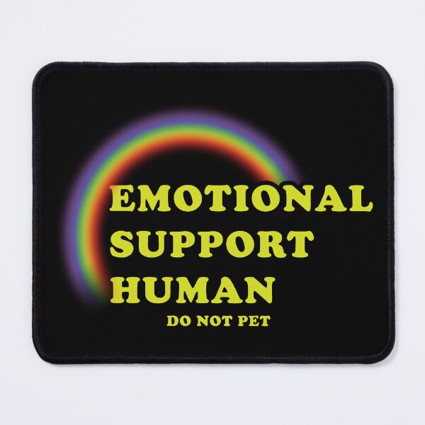 Item preview, Emotional Support Human - Do Not Pet designed and sold by Scaryzz.