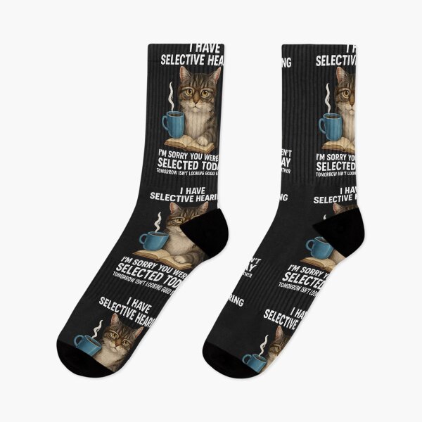 Item preview, I Have Selective Hearing You Werent Selected Cat Humor designed and sold by cawtoon.