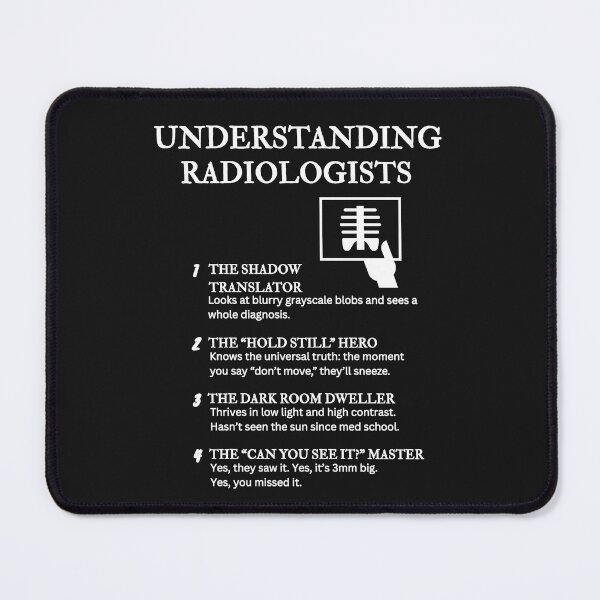 Item preview, Understanding Radiologists – Funny Medical Imaging Life Definitions – Black designed and sold by PsyFlow35.