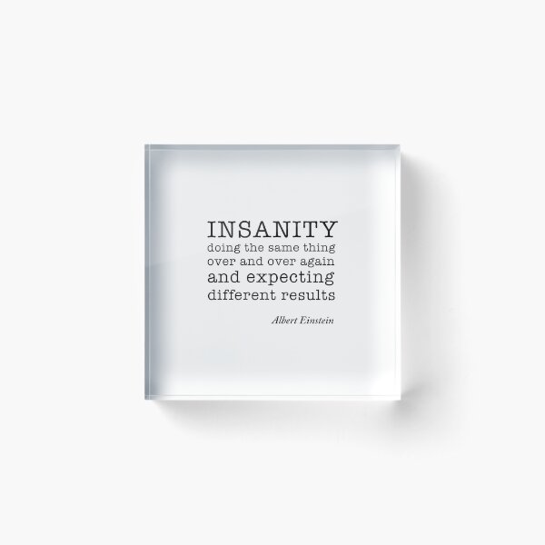 Item preview, Albert Einstein definition of insanity  designed and sold by corbrand.