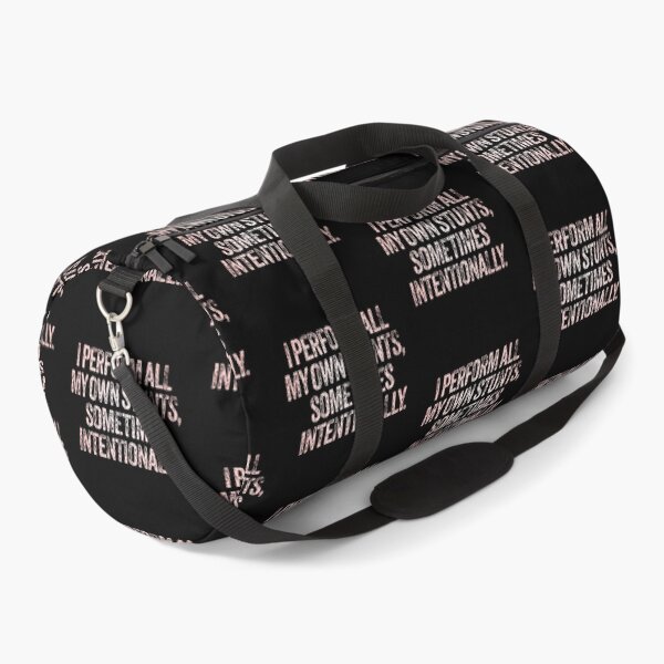 Item preview, I perform all my own stunts, sometimes intentionally. v.2 designed and sold by x1brett.