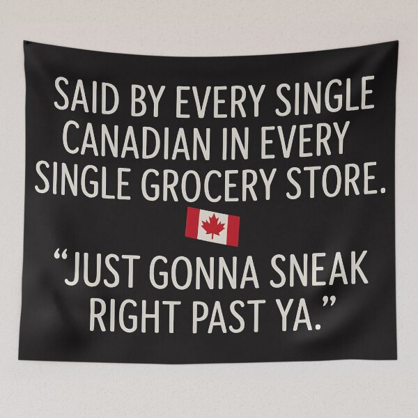 Item preview, Funny Canadian Culture Politeness Grocery Store  designed and sold by HowToCanadian.