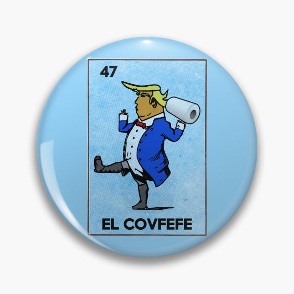 Item preview, La Loteria Parody El Covfefe 47 Anti Trump Art designed and sold by electrovista.