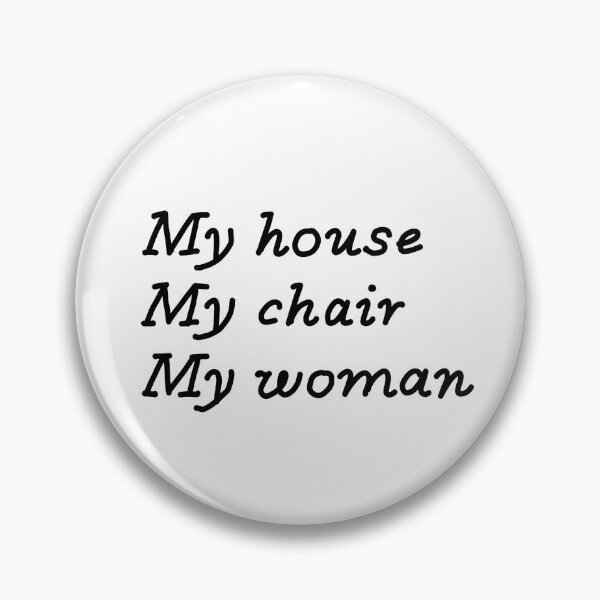 Item preview, my house, my chair, my woman - fourth wing  designed and sold by F1pinkculture.