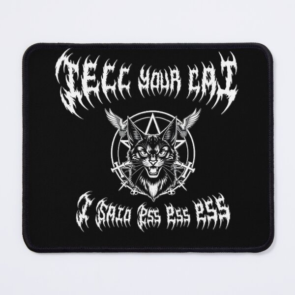 Item preview, Tell Your Cat - I Said Pss Pss Pss designed and sold by SemperSolusShop.