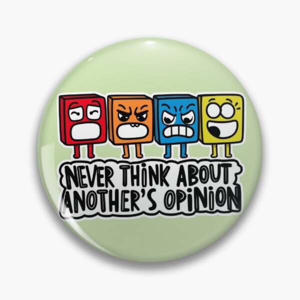 Item preview, Never Think about another's opinion designed and sold by Luckylife12.