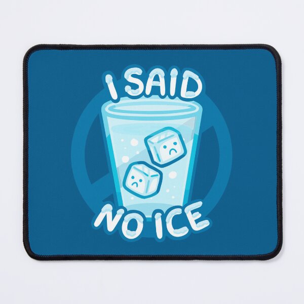 Item preview, With No Ice designed and sold by Bountiful Bean.