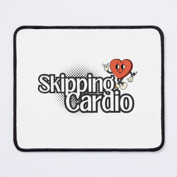 Item preview, Skipping Cardio <3 designed and sold by JACKED - Gym Essentials.