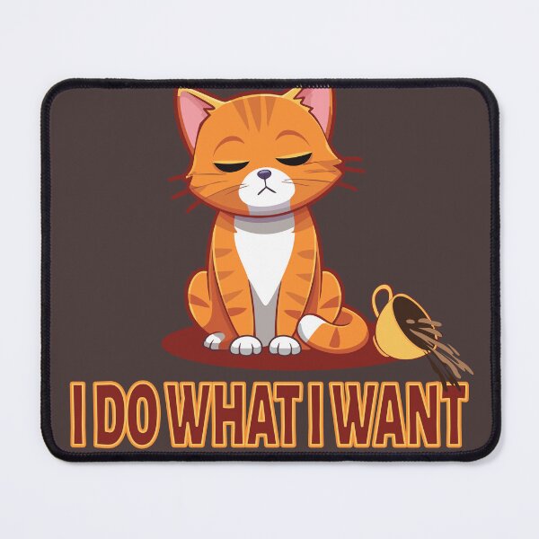 Item preview, I do what I want designed and sold by Hagal Art.