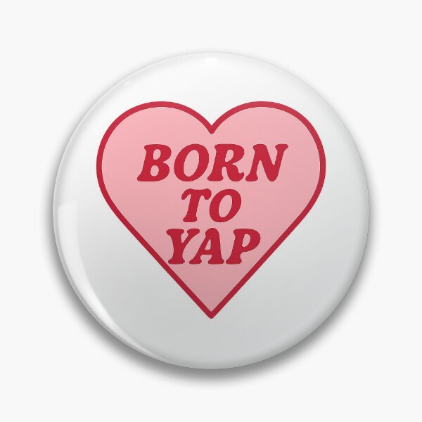 Item preview, Born to Yap – Bold Retro Heart Quote designed and sold by IODesigns.
