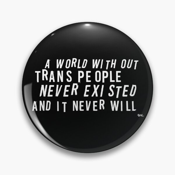 Item preview, A world without trans people designed and sold by TheWQC.