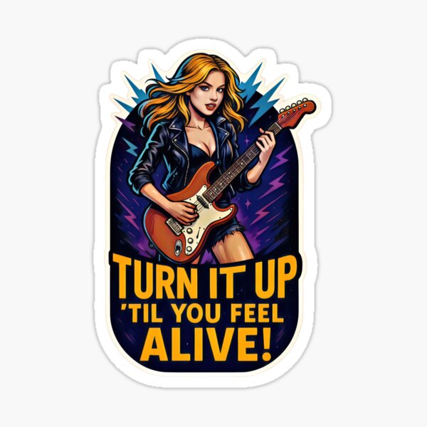 Artikel-Vorschau von Dreh es auf, bis du dich lebendig fühlst – Rock Girl Guitar, designt und verkauft von KOALA STICKERS.