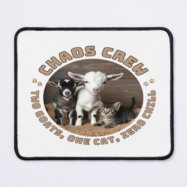 Item preview, Chaos Crew: Two Goats, One Cat, Zero Chill designed and sold by SpazticGoat.