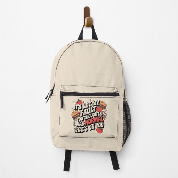 Item preview, It's Not My Fault You Thought I Was Normal That's On You designed and sold by AniArtPL.