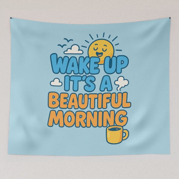 Item preview, Wake Up It's A Beautiful Morning designed and sold by curseofkazar.