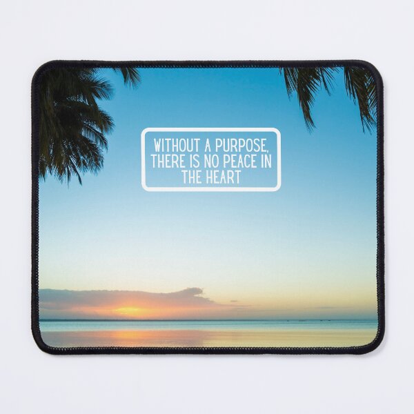 Item preview, Inspirational Beach Quote Design #10– Without a Purpose There Is No Peace in the Heart – AI Photo Art for Mindful Living designed and sold by knalpot-design.