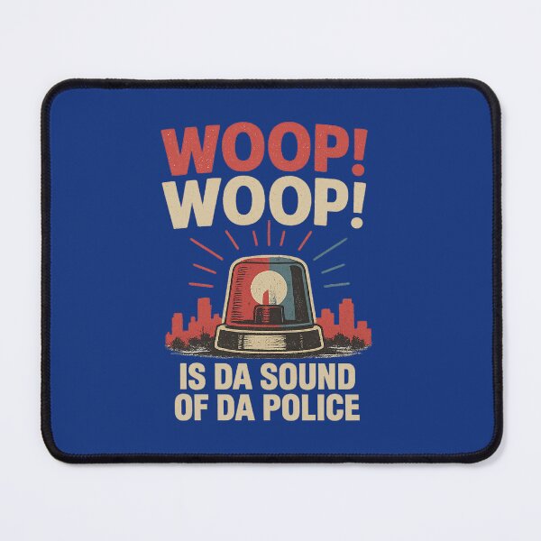 Item preview, Woop! Woop! Is Da Sound Of Da Police designed and sold by curseofkazar.