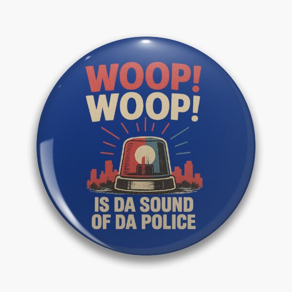 Item preview, Woop! Woop! Is Da Sound Of Da Police designed and sold by curseofkazar.
