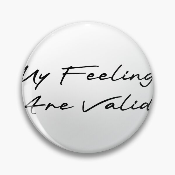 Item preview, My Feelings Are Valid designed and sold by Ninjacatoff.