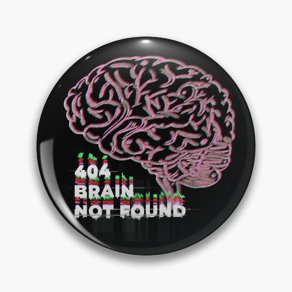 Item preview, 404 Brain Not Found designed and sold by MB-Graphix.