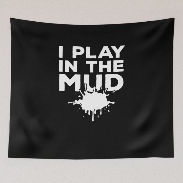 Item preview, I Play in the Mud  designed and sold by TeeTimeGuys.