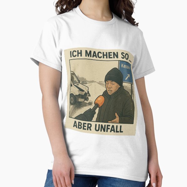 Artikel-Vorschau von Unfall bei Kessin, designt und verkauft von DEMemesShop.