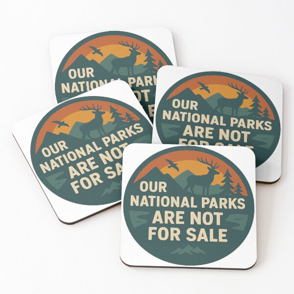Item preview, Our National Parks are Not for Sale Badge designed and sold by Our Parks Are Not for Sale.