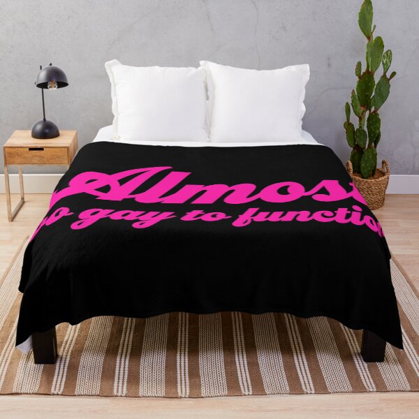 Item preview, Almost Too Gay to Function V2 - Pink designed and sold by sillyjess.