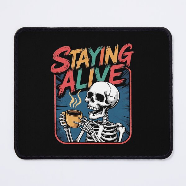 Item preview, Staying alive designed and sold by martin max.