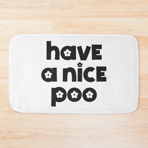 Item preview, Have a nice Poo designed and sold by Paigaam.