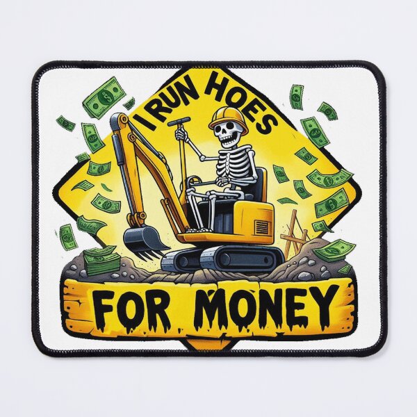 Item preview, Construction Funny I Run Hoes For Money designed and sold by devonclemon.