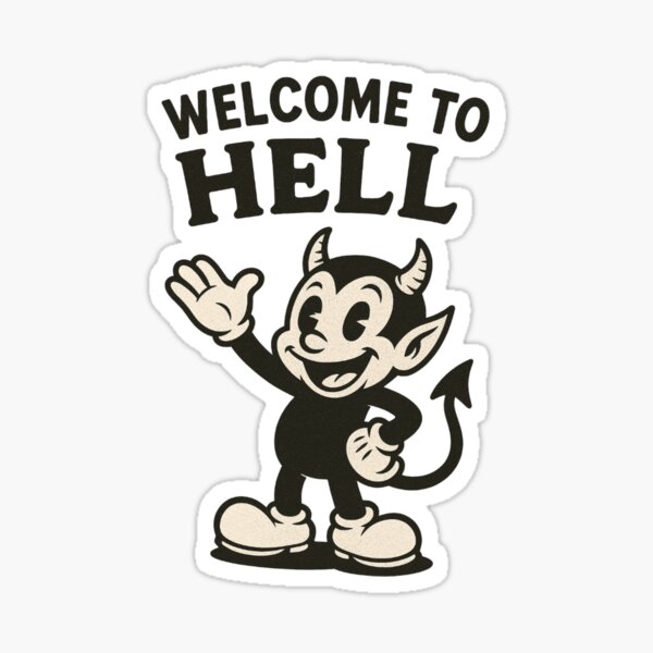 Item preview, Welcome to Hell designed and sold by CrimsonDesign.