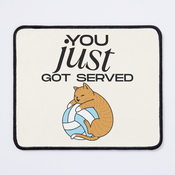 Item preview, You just got served designed and sold by Peerless-Prime.