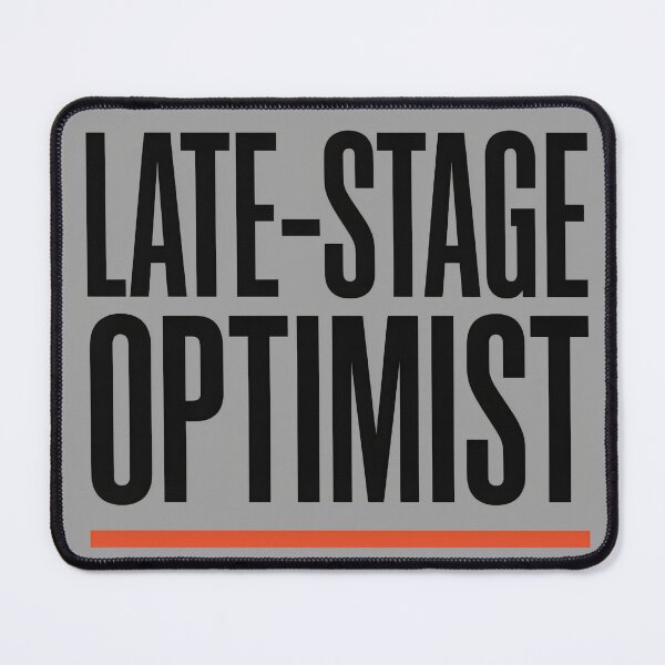 Item preview, Otimistic Funny text slogan designed and sold by Shoot-The-Moon.