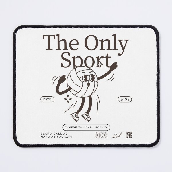 Item preview, The only sport where you can legally slap a ball as hard as you can designed and sold by Peerless-Prime.
