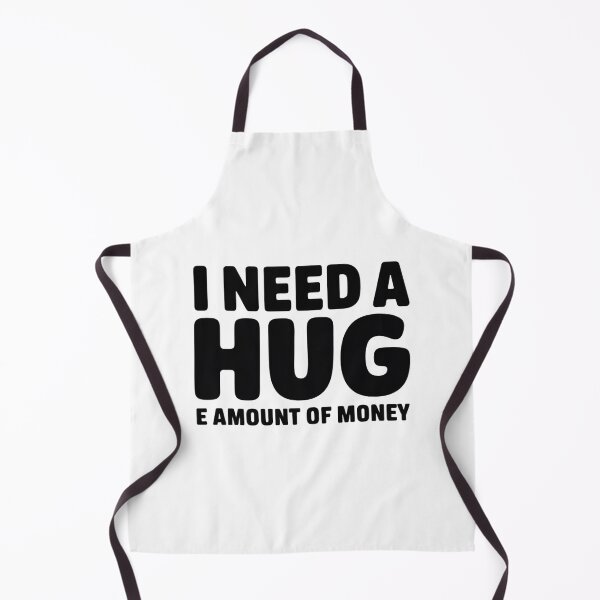 Item preview, I Need A Hug (e amount of money) designed and sold by MonkiFlipp.