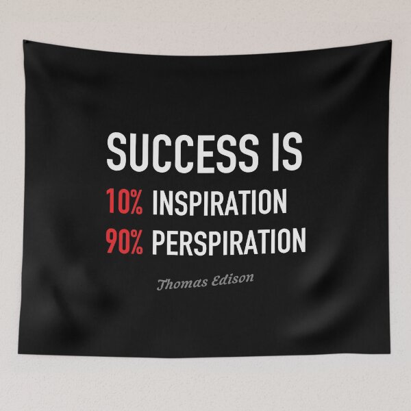 Item preview, Success is 10% Inspiration & 90% Perspiration | Inspirational Quote by Thomas Edison | Motivation | Success Oriented designed and sold by Tom N..