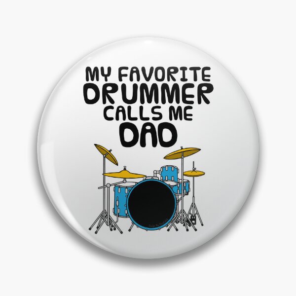 Item preview, My Favorite Drummer Calls Me Dad, Father's Day Musician designed and sold by doodlerob.