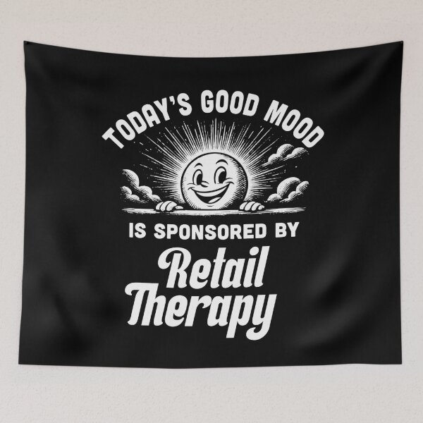 Item preview, Today’s Good Mood is Sponsored by Retail Therapy – Funny Vintage Shopping Quote Design designed and sold by Victor Shadehorn.