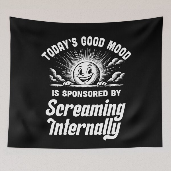Item preview, Today’s Good Mood is Sponsored by Screaming Internally – Dark Humor Retro Sun Design designed and sold by Victor Shadehorn.