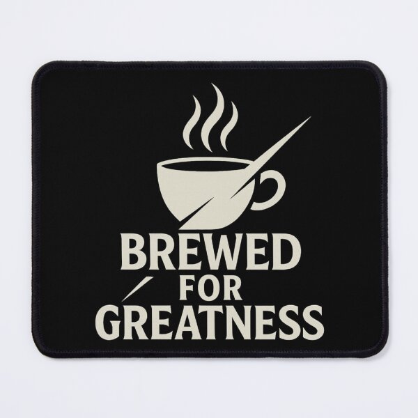 Item preview, Brewed for Greatness designed and sold by Neonyx2020.