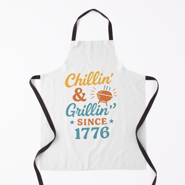 Item preview, Chillin’ & Grillin’ Since 1776 designed and sold by ALITOPRINCE.