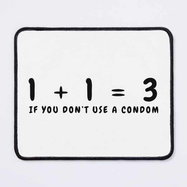 Item preview, 1 + 1 = 3 ❗ When You Forget A Condom? designed and sold by RvinJo8.