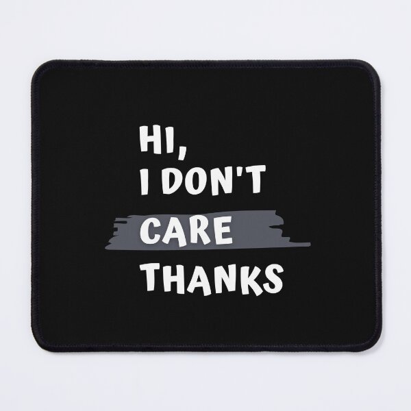 Item preview, Carefree Sarcastic Hello designed and sold by Zakrytos ★★★★★.