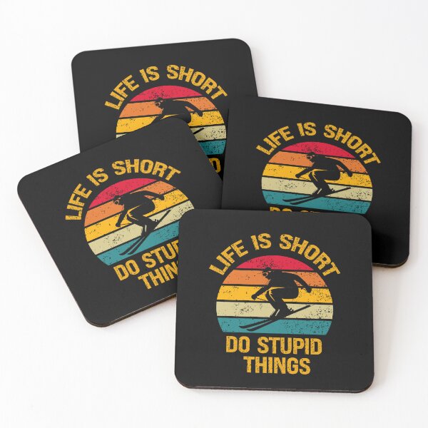 Item preview, Life Is Short Do Stupid Things Ski designed and sold by vaxiek.