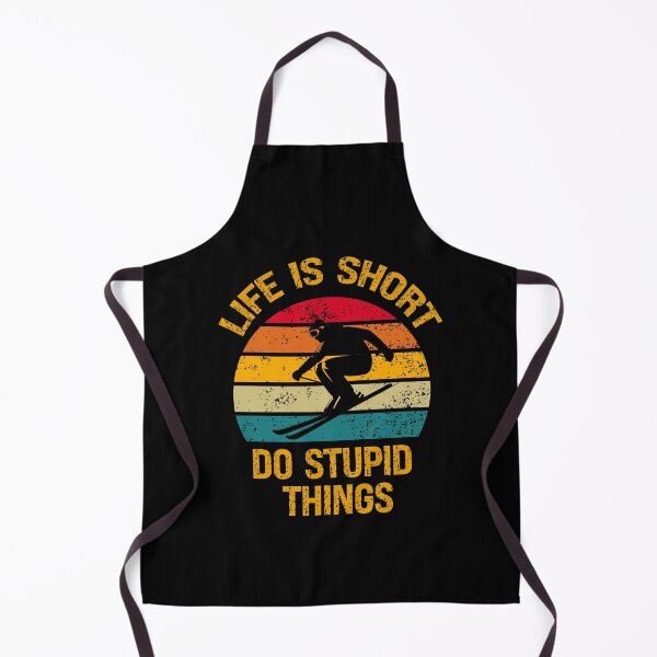 Item preview, Life Is Short Do Stupid Things Ski designed and sold by vaxiek.