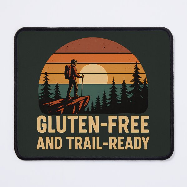 Item preview, Gluten-Free and Trail-Ready – Hiking Celiac Humor designed and sold by tinytwist.