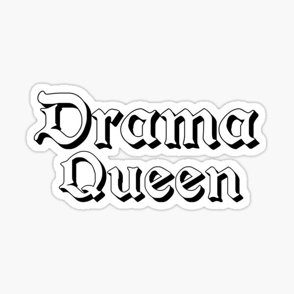 Item preview, Drama Queen in Medieval Typography designed and sold by luv-fi.