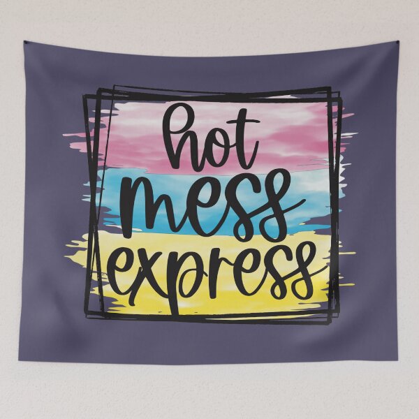Item preview, Hot Mess Express designed and sold by MayRahTee.