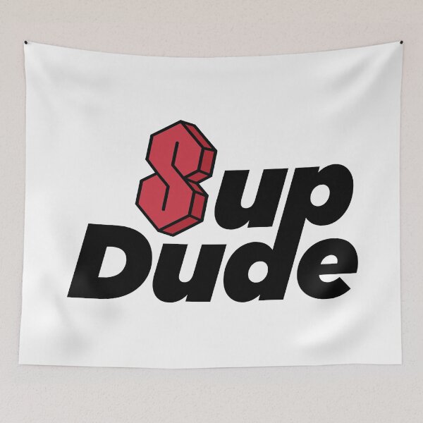 Item preview, Sup Dude designed and sold by reka-designs.